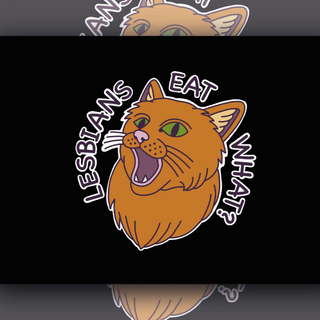 Lesbians Eat What? Shocked Pussy Cat Decal